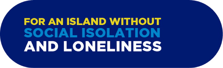 For an Island without isolation and loneliness